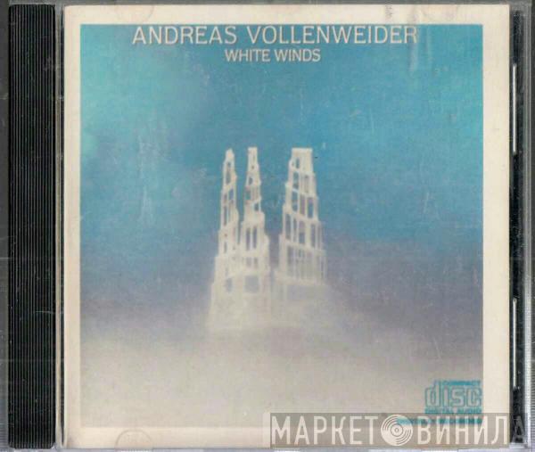  Andreas Vollenweider  - White Winds = Vientos Blancos. Viaje Del Buscador