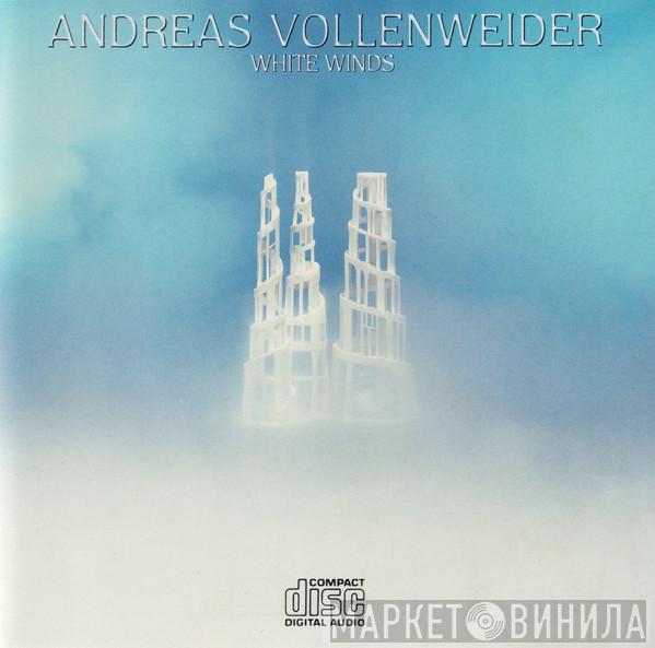  Andreas Vollenweider  - White Winds (Seeker's Journey)