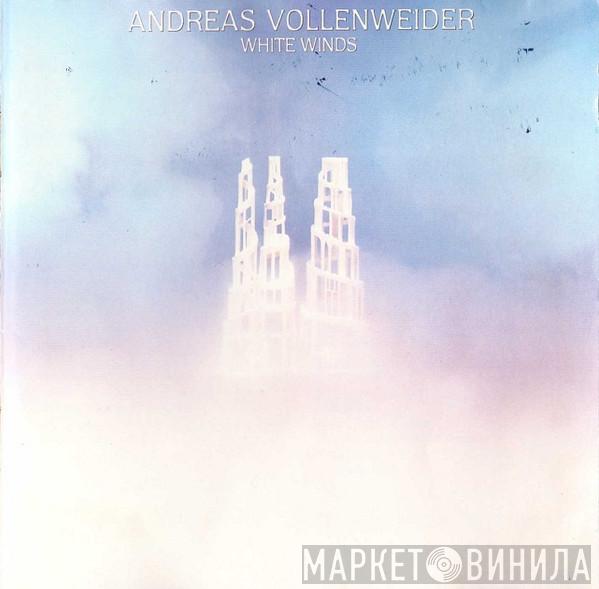  Andreas Vollenweider  - White Winds (Seeker's Journey)