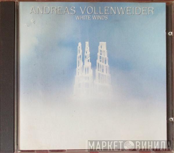  Andreas Vollenweider  - White Winds (Seekers Journey)