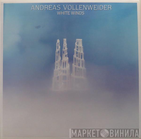 Andreas Vollenweider - White Winds