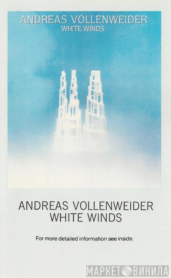  Andreas Vollenweider  - White Winds