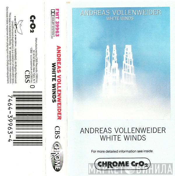  Andreas Vollenweider  - White Winds