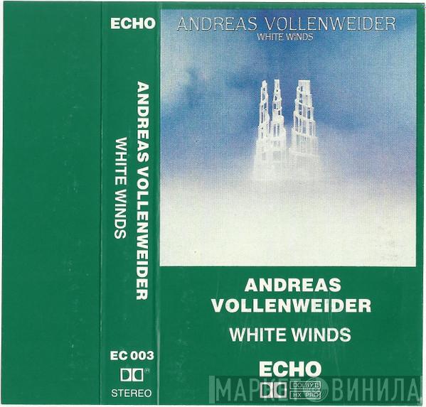  Andreas Vollenweider  - White Winds