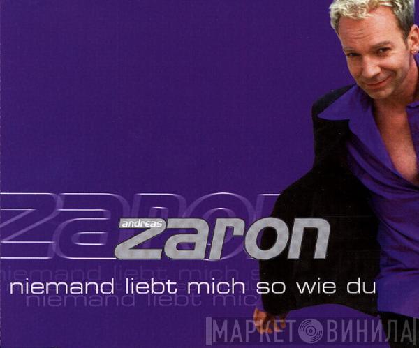 Andreas Zaron - Niemand Liebt Mich So Wie Du