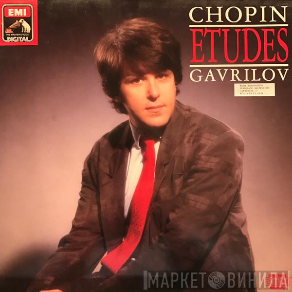 , Andrei Gavrilov  Frédéric Chopin  - Etudes