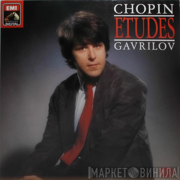 , Andrei Gavrilov  Frédéric Chopin  - Etudes