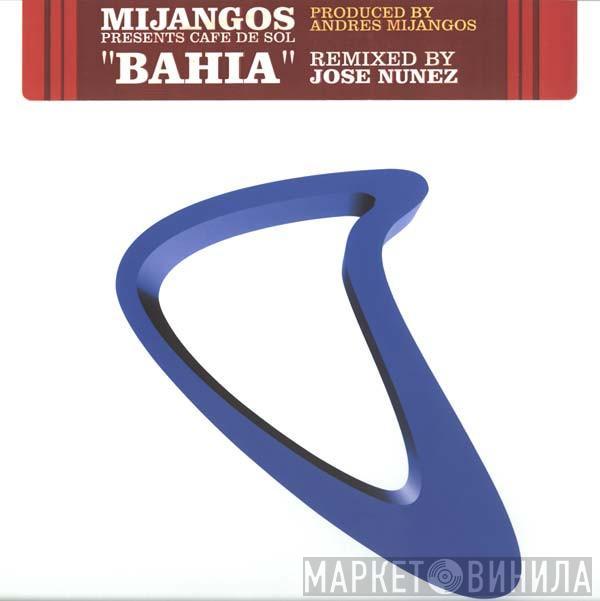 Andres Mijangos, Café De Sol - Bahia
