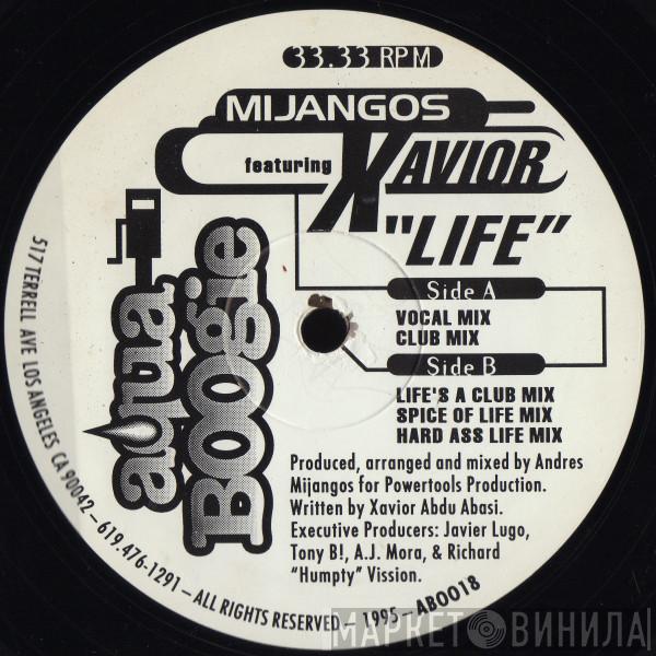 Andres Mijangos, Xavior - Life