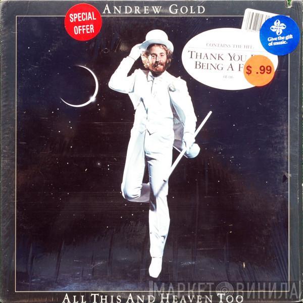 Andrew Gold - All This And Heaven Too