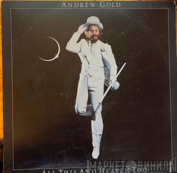 Andrew Gold - All This And Heaven Too