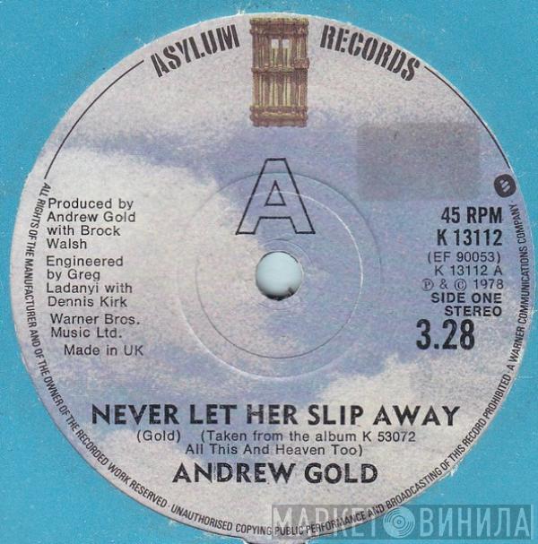 Andrew Gold - Never Let Her Slip Away