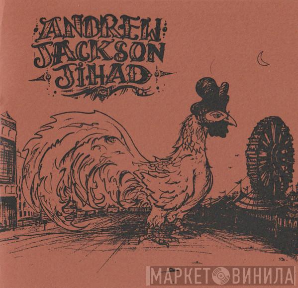  Andrew Jackson Jihad  - Candy Cigarettes And Cap Guns