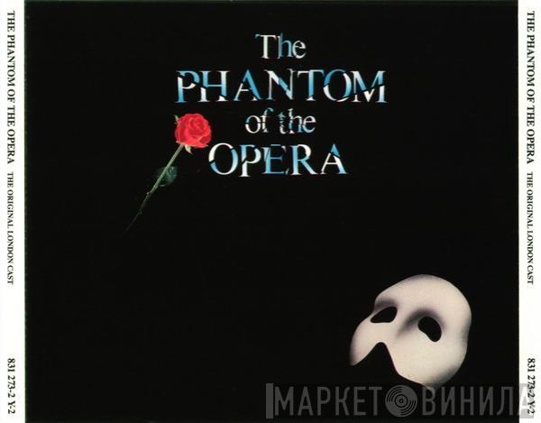 , Andrew Lloyd Webber  "The Phantom Of The Opera" Original London Cast  - The Phantom Of The Opera