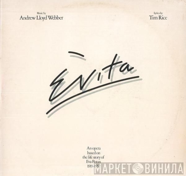  Andrew Lloyd Webber And Tim Rice  - Evita