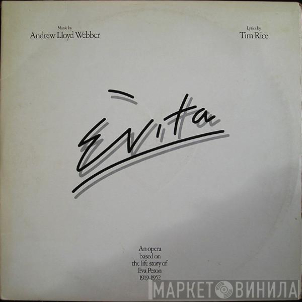  Andrew Lloyd Webber And Tim Rice  - Evita