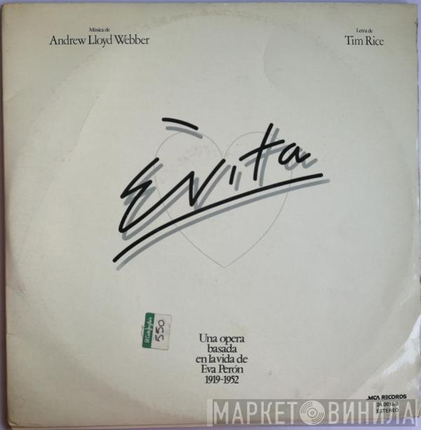 Andrew Lloyd Webber And Tim Rice - Evita