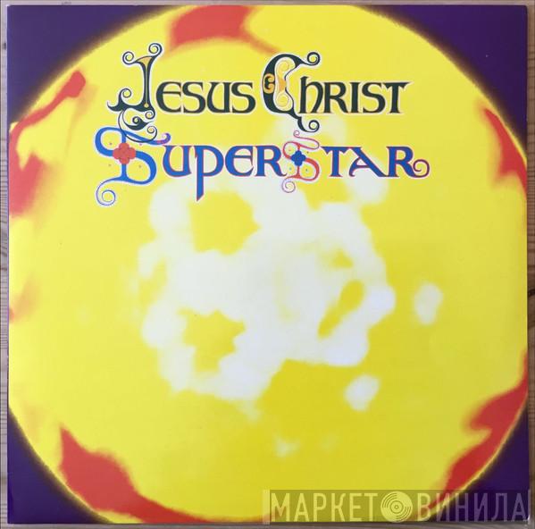  Andrew Lloyd Webber And Tim Rice  - Jesus Christ Superstar (A Rock Opera)