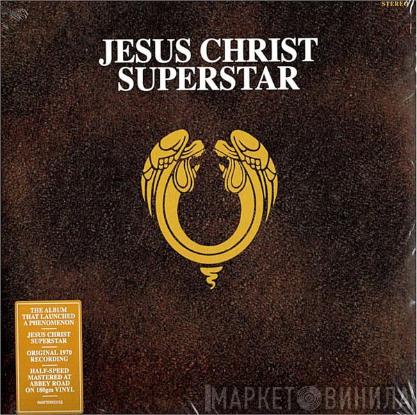  Andrew Lloyd Webber And Tim Rice  - Jesus Christ Superstar (A Rock Opera)