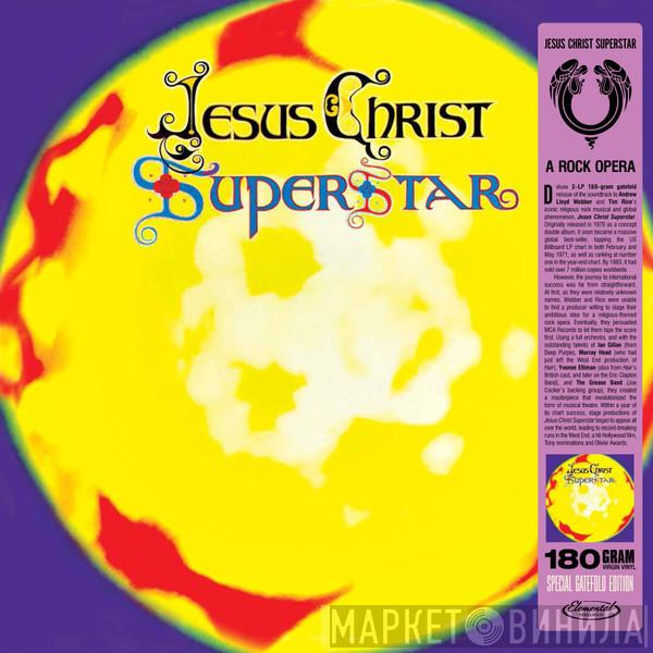 Andrew Lloyd Webber And Tim Rice - Jesus Christ Superstar: A Rock Opera