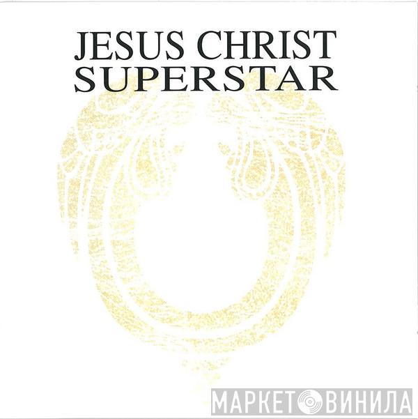  Andrew Lloyd Webber And Tim Rice  - Jesus Christ Superstar - "A Rock Opera"