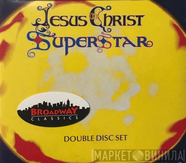  Andrew Lloyd Webber And Tim Rice  - Jesus Christ Superstar - A Rock Opera