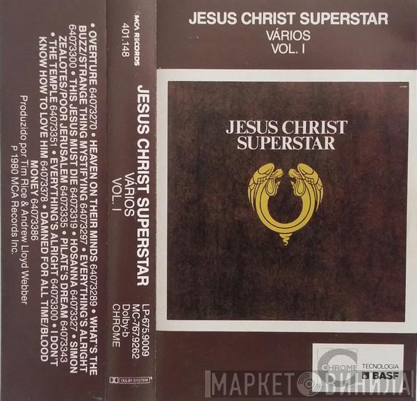  Andrew Lloyd Webber And Tim Rice  - Jesus Christ Superstar Vários Vol.1