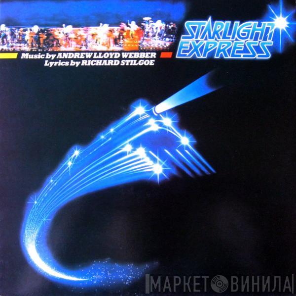 Andrew Lloyd Webber - Starlight Express - The Original Cast