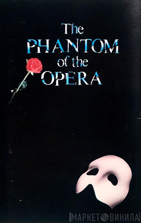  Andrew Lloyd Webber  - The Phantom Of The Opera (The Original Cast Recording)