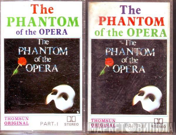  Andrew Lloyd Webber  - The Phantom Of The Opera (The Original Cast Recording)