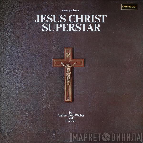 Andrew Lloyd Webber, Tim Rice - Excerpts From Jesus Christ Superstar