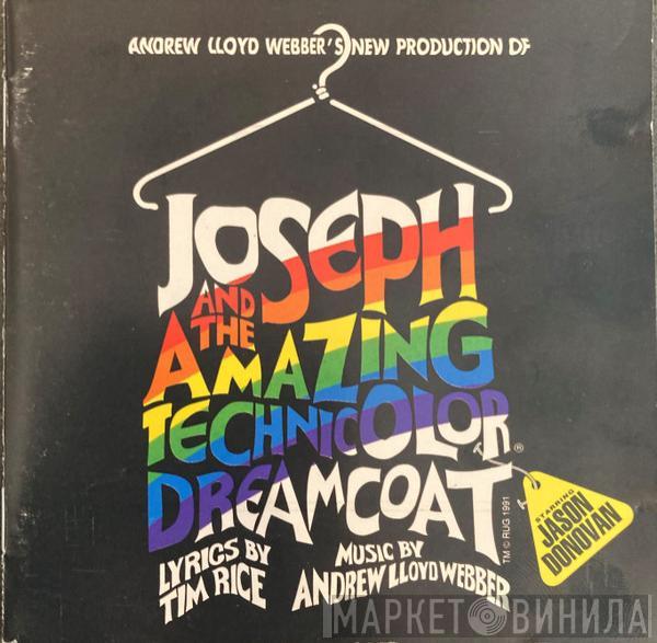 Andrew Lloyd Webber, Tim Rice, Jason Donovan - Andrew Lloyd Webber's New Production Of: Joseph And The Amazing Technicolor Dreamcoat