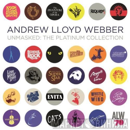 Andrew Lloyd Webber - Unmasked: The Platinum Collection