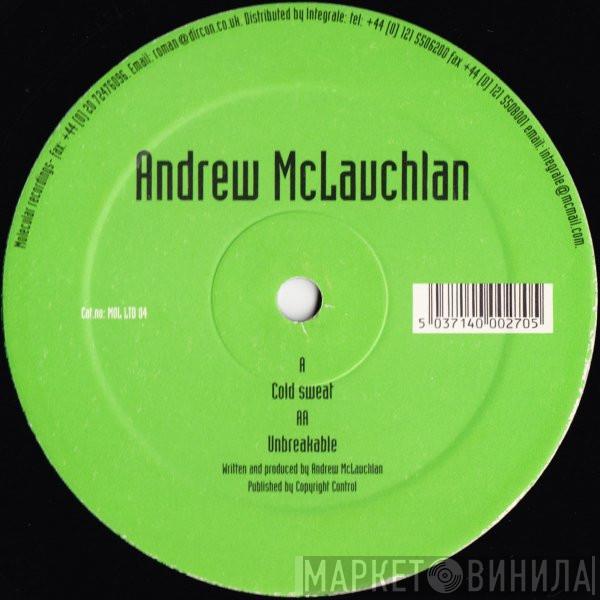 Andrew McLauchlan - Cold Sweat / Unbreakable