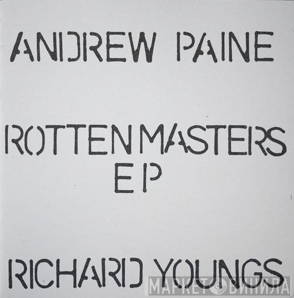 Andrew Paine & Richard Youngs - Rotten Masters EP