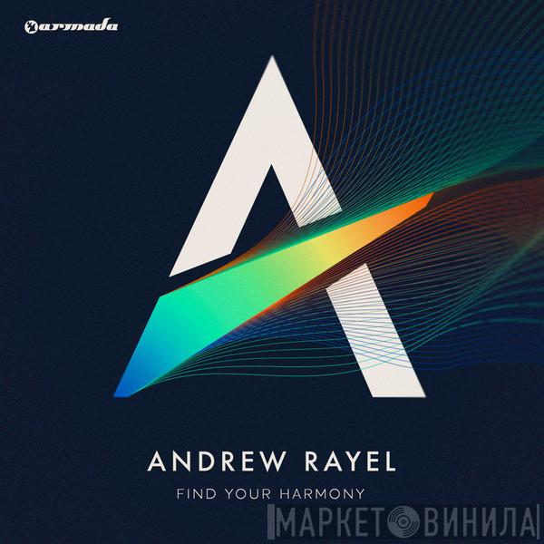  Andrew Rayel  - Find Your Harmony