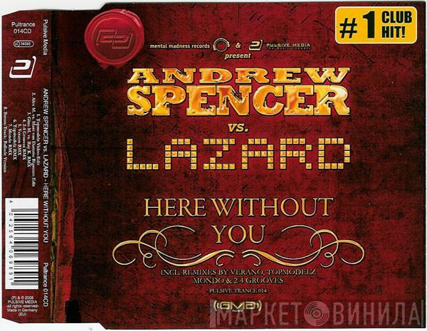 Andrew Spencer, Lazard - Here Without You