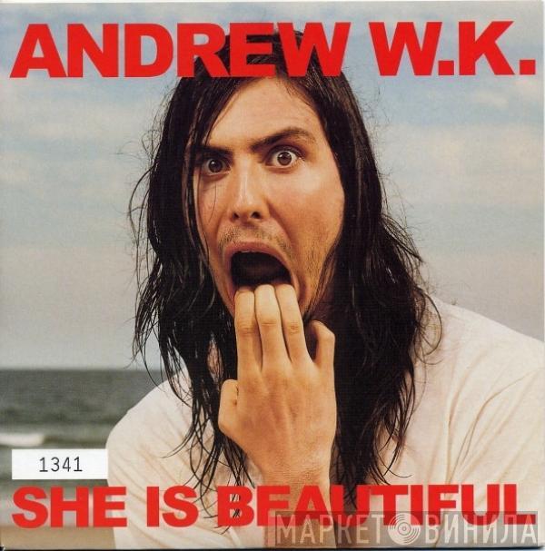 Andrew W.K. - She Is Beautiful