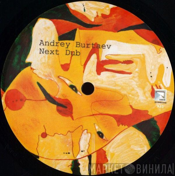 Andrey Burtaev - Next Dub Ep