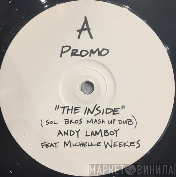 Andy & The Lamboy, Michelle Weeks - The Inside