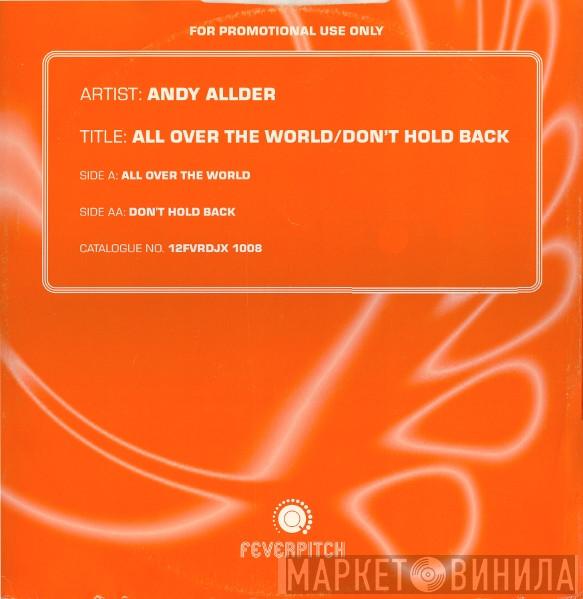 Andy Allder - All Over The World / Don't Hold Back