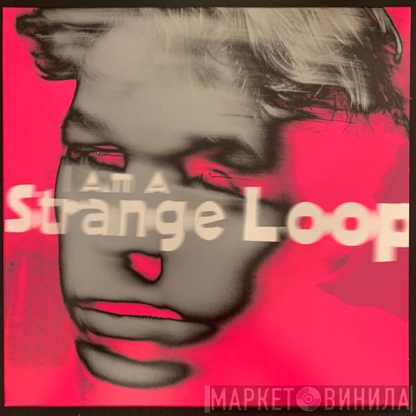 Andy Bell  - I Am A Strange Loop EP