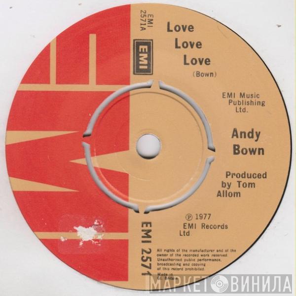 Andy Bown - Love Love Love