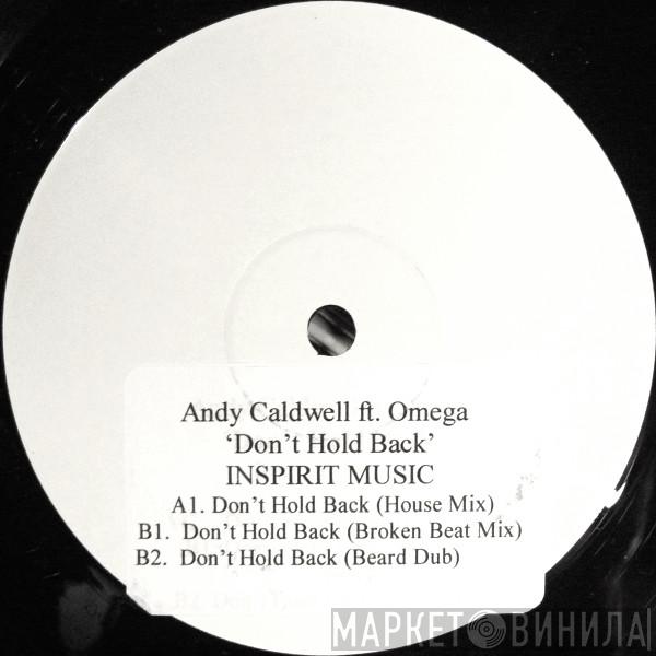 Andy Caldwell, Omega - Don't Hold Back