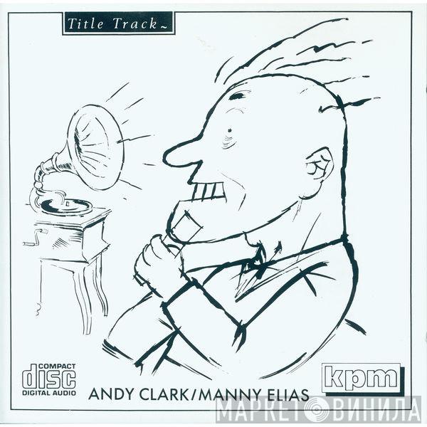 Andy Clark, Manny Elias - Title Track