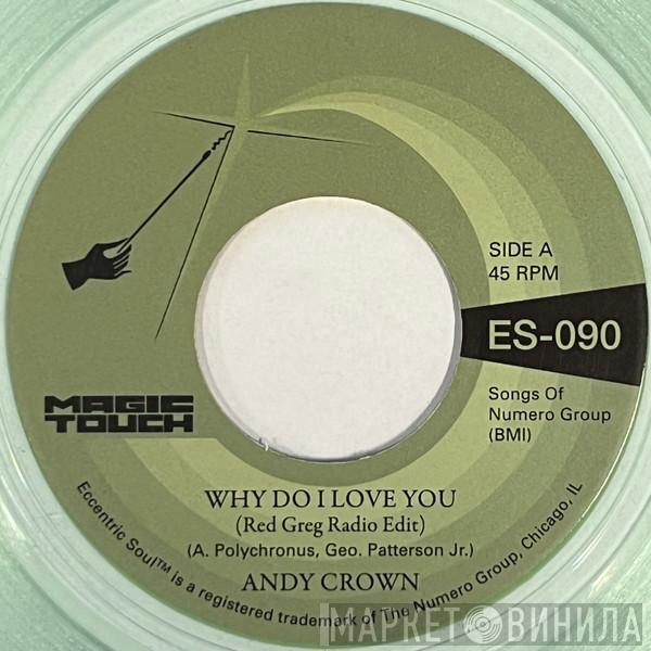 Andy Crown - Why Do I Love You