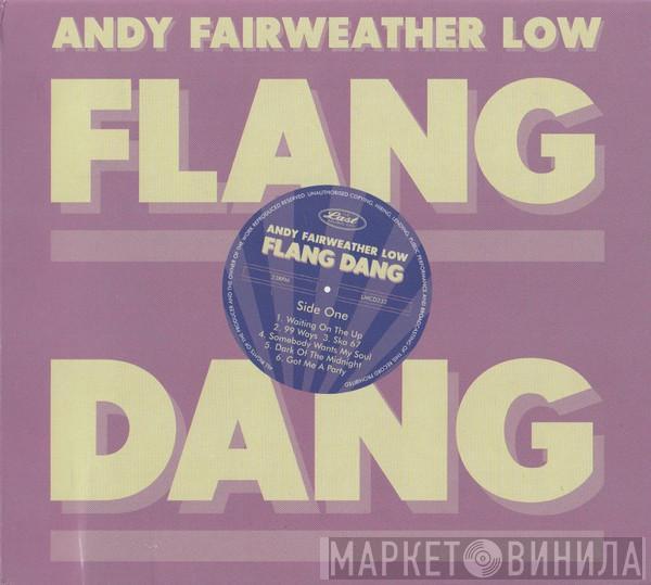 Andy Fairweather-Low  - Flang Dang