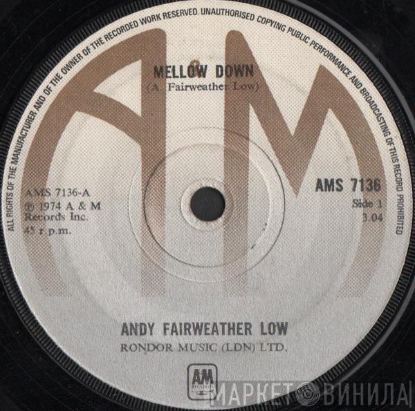  Andy Fairweather-Low  - Mellow Down