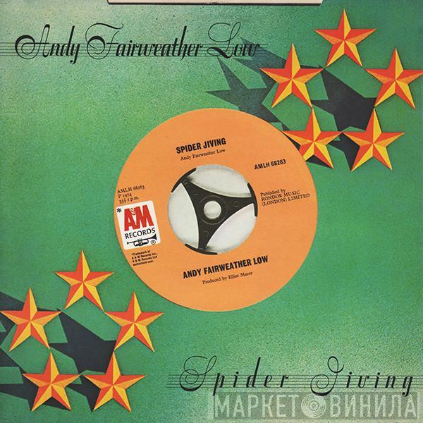  Andy Fairweather-Low  - Spider Jiving