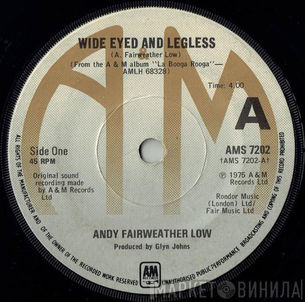  Andy Fairweather-Low  - Wide Eyed And Legless